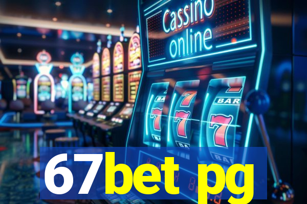 67bet pg